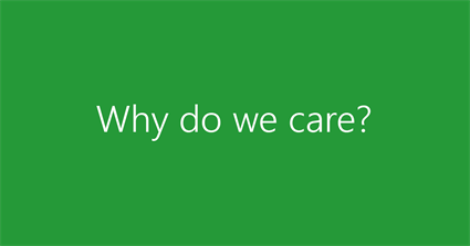 Why do we care?