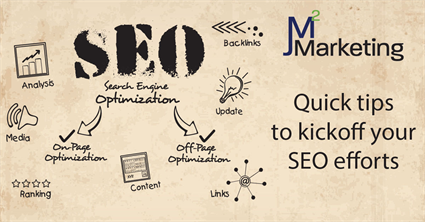 Quick tips to kickoff your SEO efforts