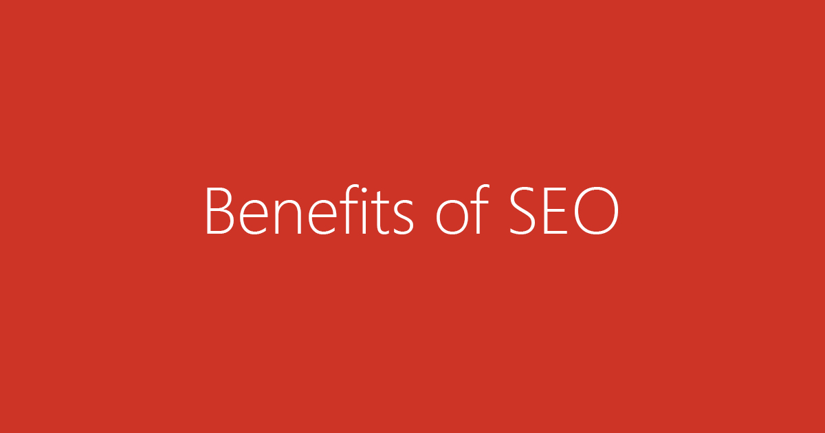 SEO and how it benefits your website