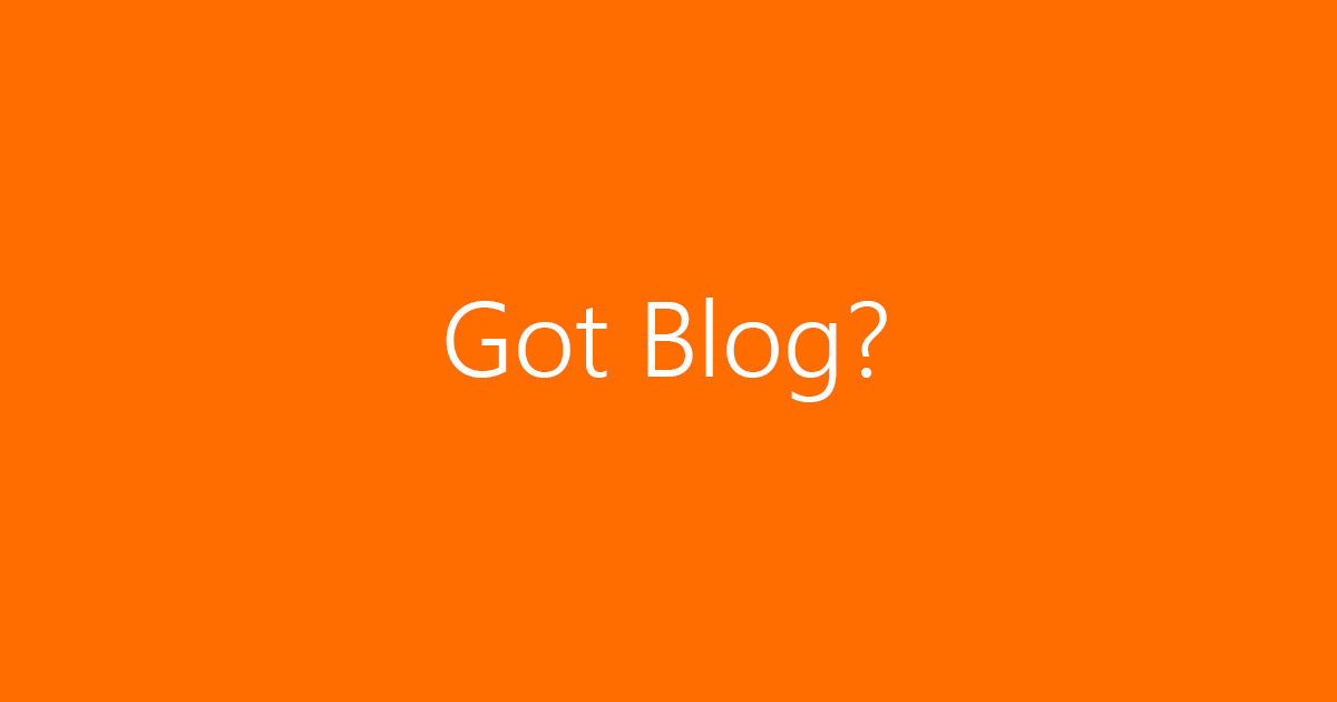 Got Blog?